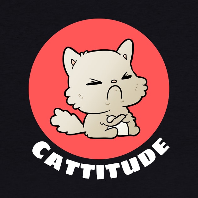 Cattitude | Cute Cat Pun by Allthingspunny